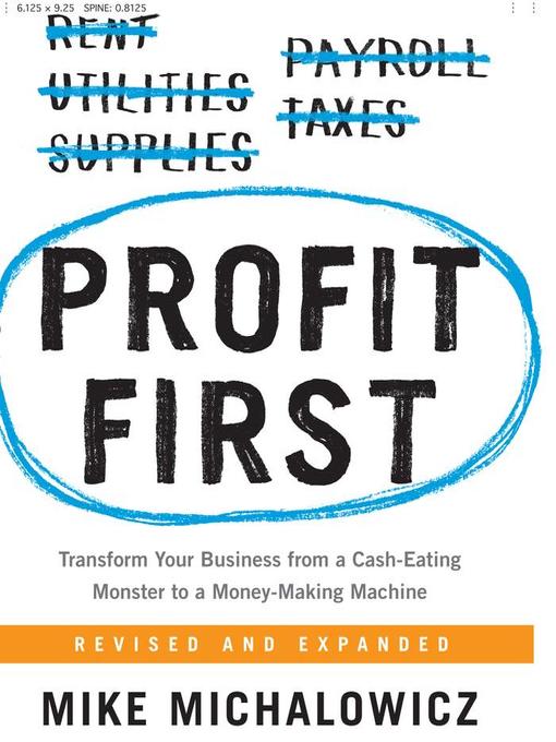 Title details for Profit First by Mike Michalowicz - Wait list